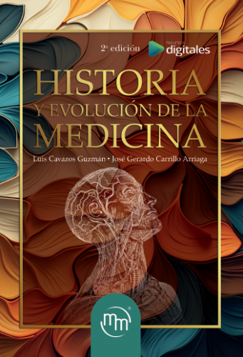 Historia Y Evolucion De La Medicina / 2 Ed.