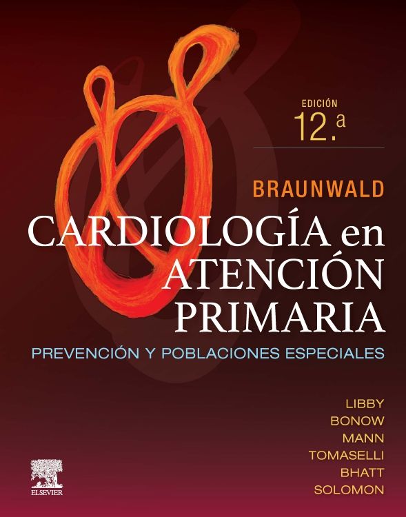 Braunwald. Cardiología en atención primaria