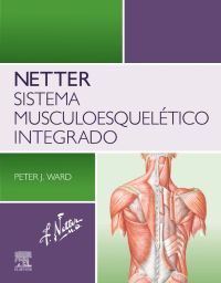 NETTER, SISTEMA MUSCULOESQUELÉTICO INTEGRADO