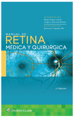 Manual de retina médica y quirúrgica